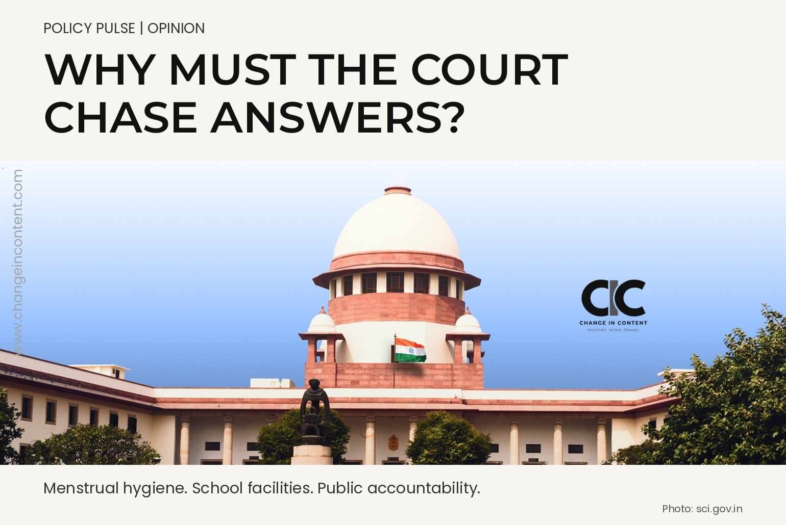 Supreme Court of India photograph with the editorial headline “Why must the Court chase answers?”